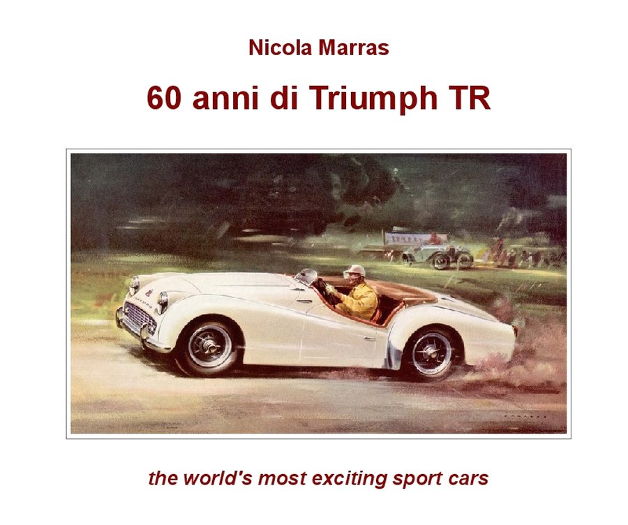 Storia della Triumph TR by Nicola Marras